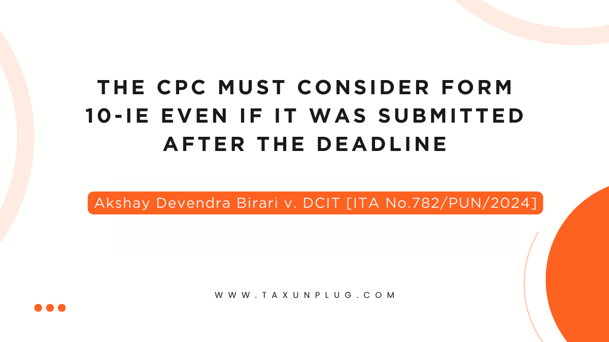 Akshay Devendra Birari vs DCIT