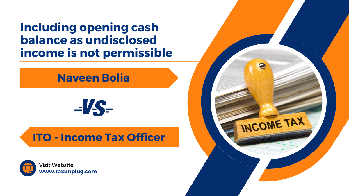 Naveen Bolia vs ITO - Income Tax Officer
