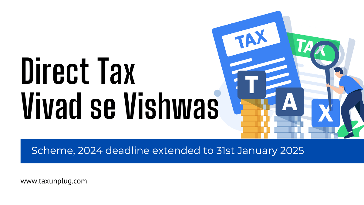 Direct Tax Vivad se Vishwas scheme 2024