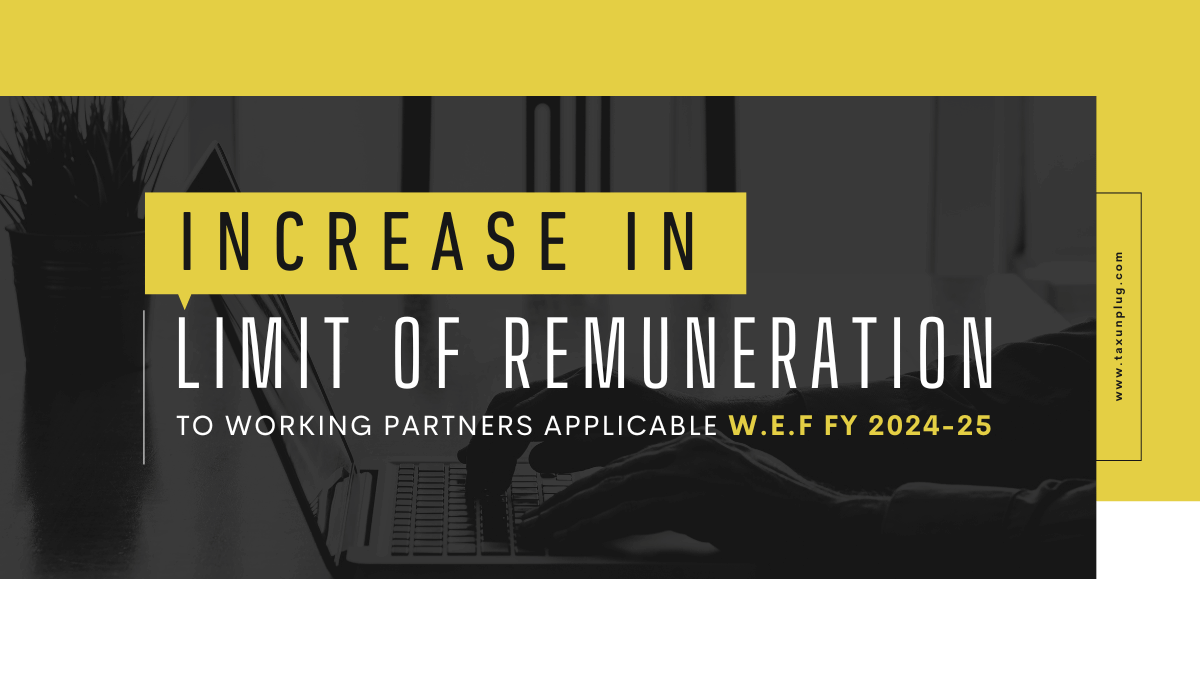 Working Partner Remuneration Limit Increased