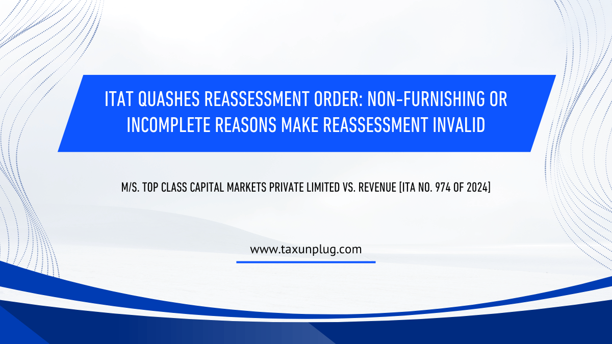 ITAT Quashes Reassessment Order