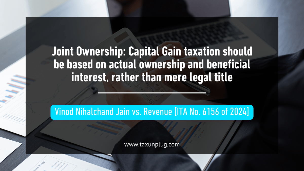 Joint Ownership and Capital Gain Taxation