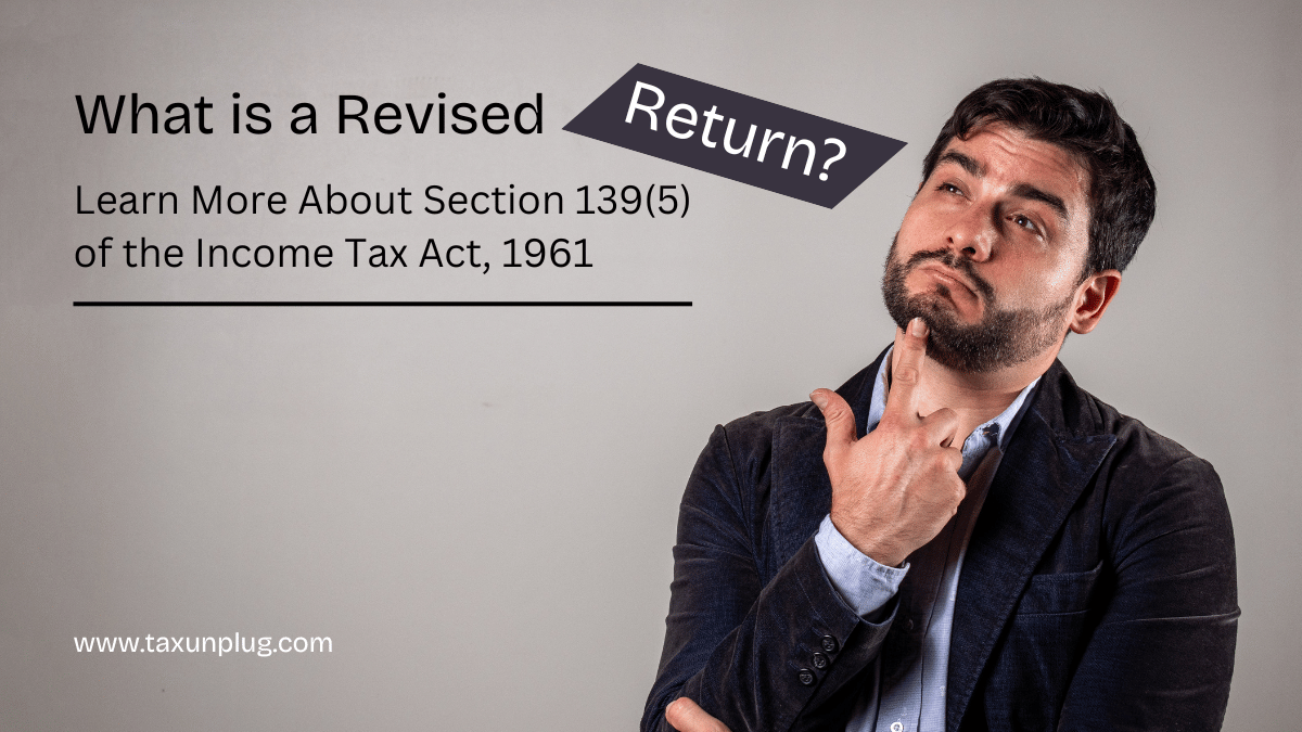 What is a Revised Return?