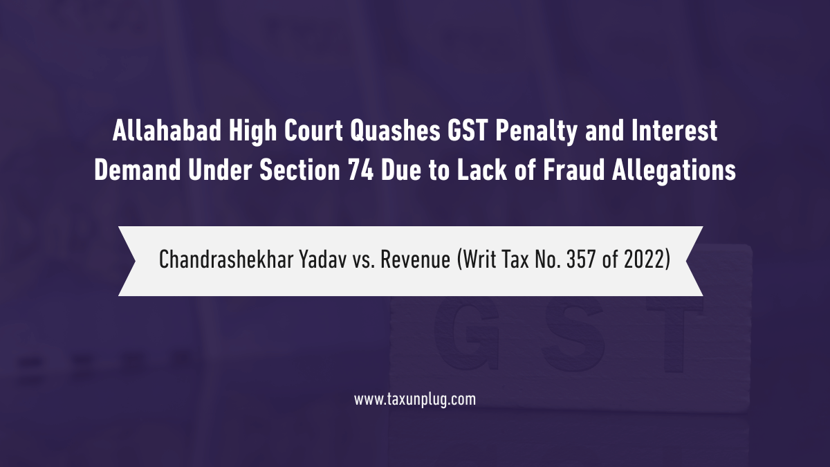 Allahabad High Court Quashes GST Penalty