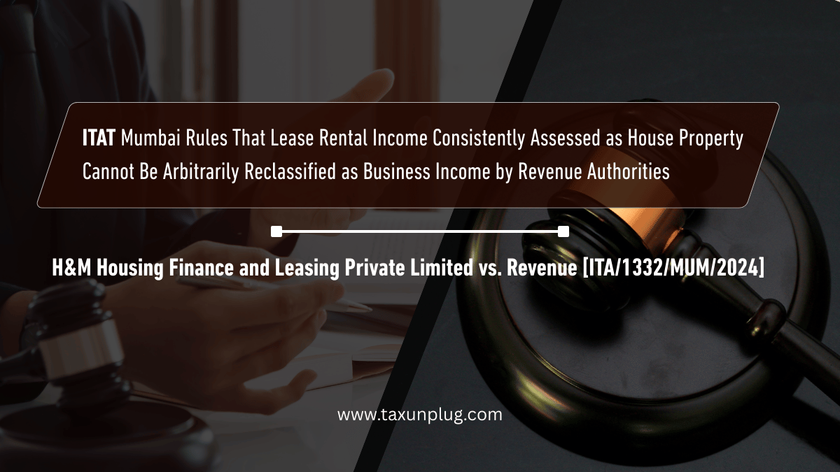 ITAT Mumbai Lease Rental Income