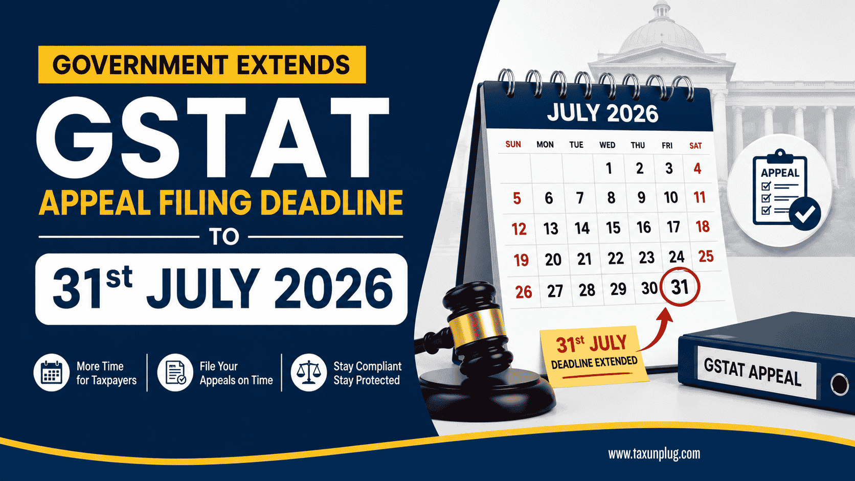 The government extends the GSTAT appeal filing deadline to 31 July 2026. Know who benefits, the latest update, and its impact on taxpayers. TaxUnplug